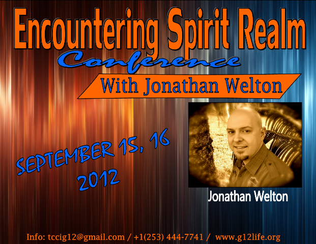 Конференция Encountering Spirit Realm with Jonathan Welton September 15, 16 2012