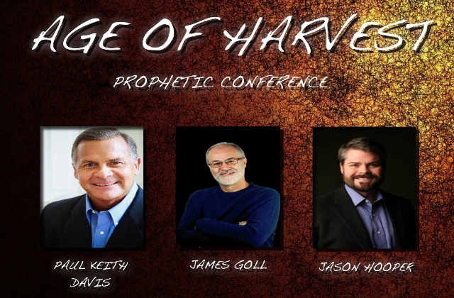 Prohpetic Conference with Paul Keith Davis, James Goll and Jason Hooper (February 27- March 2)