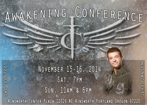 Конференция в Портланде Штат Орегон "Awakening Conference" С участием Джефа Дженсена (Ноябрь 15-16 2014)