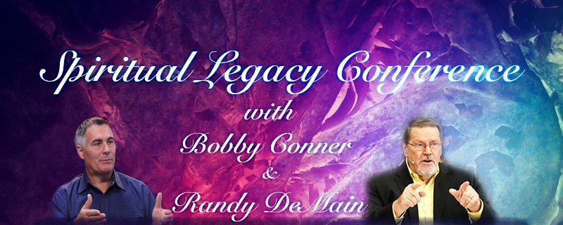 Конференция /Spiritual Legacy Conference with Bobby Conner and Randy DeMain (July 25-27, 2014)